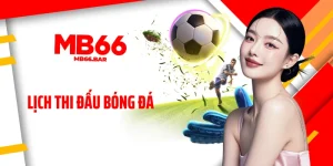 Lịch Thi Đấu Bóng Đá Mới Nhất: Cập Nhật Liên Tục Từng Phút